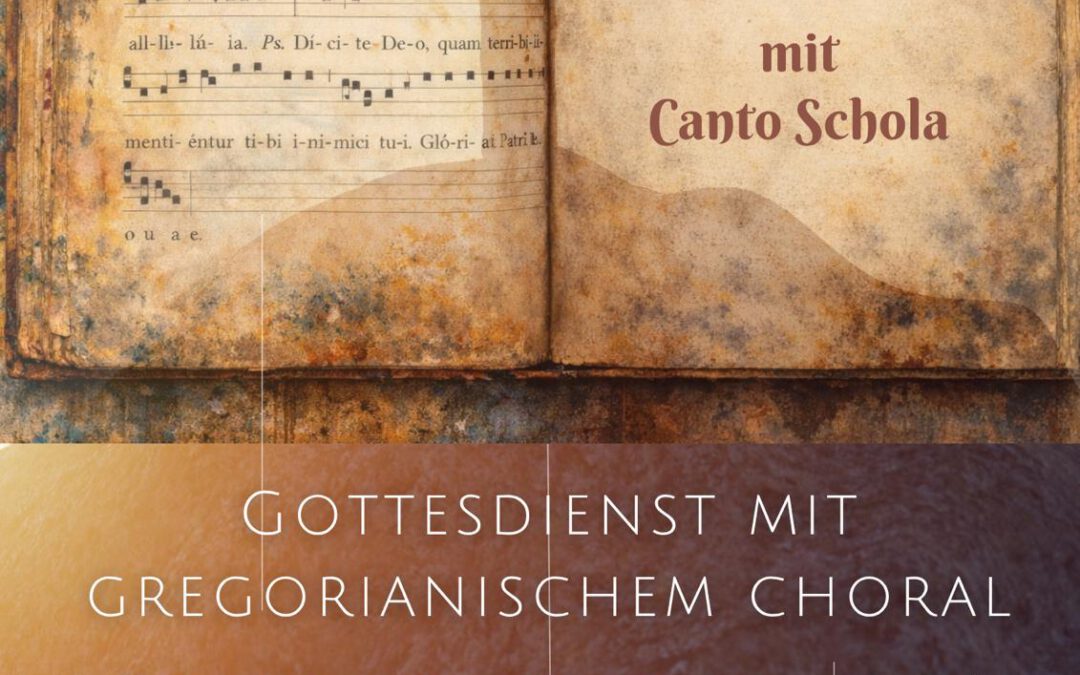 Gottesdienst mit Gregorianischem Choral